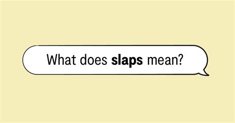 slaps urban dictionary|what does slaps mean urban.